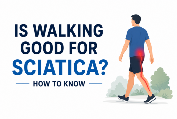is walking good for sciatica